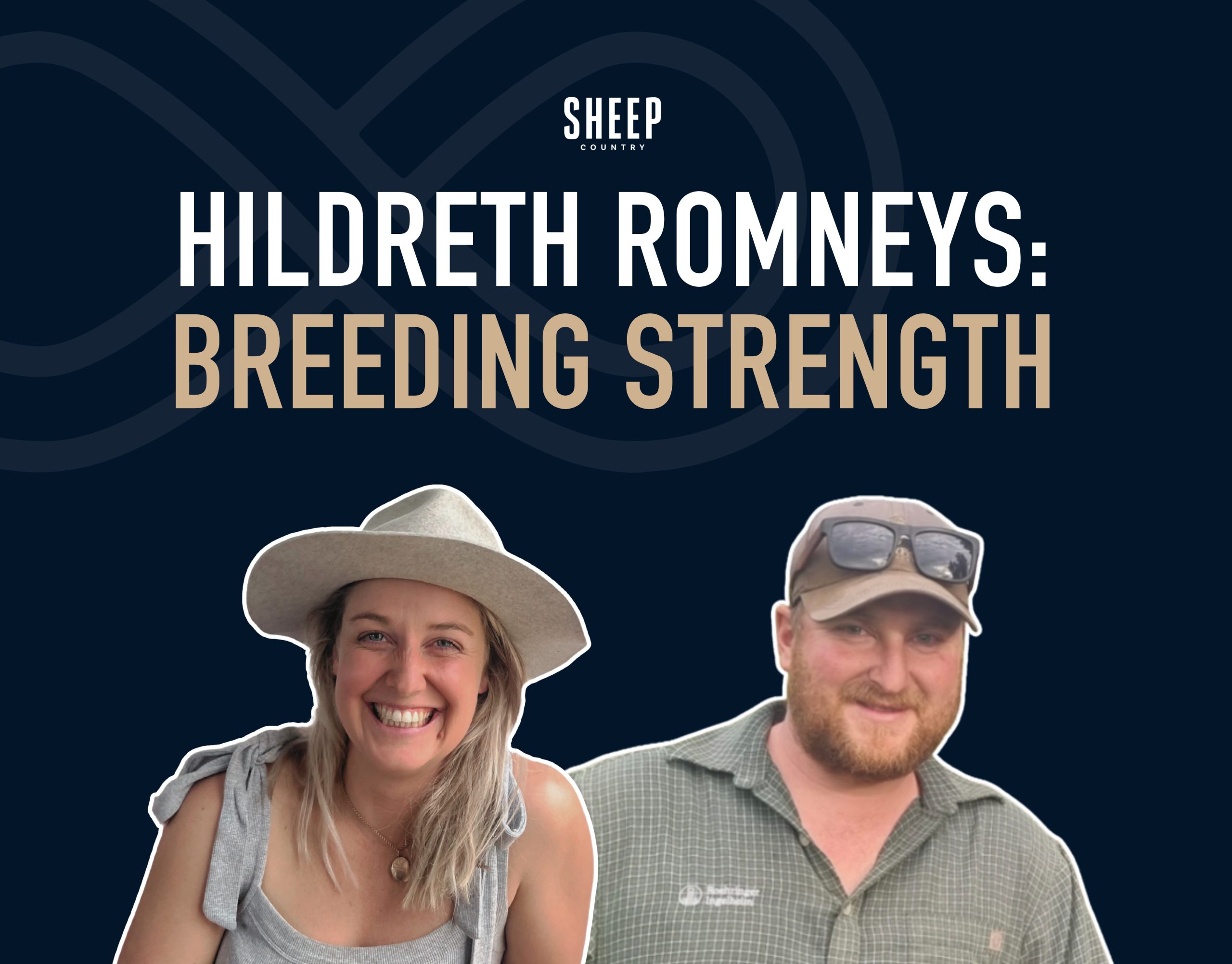 SHEEP Country Episode 6 - Hildreth Romneys: Breeding Strength - CountryWide